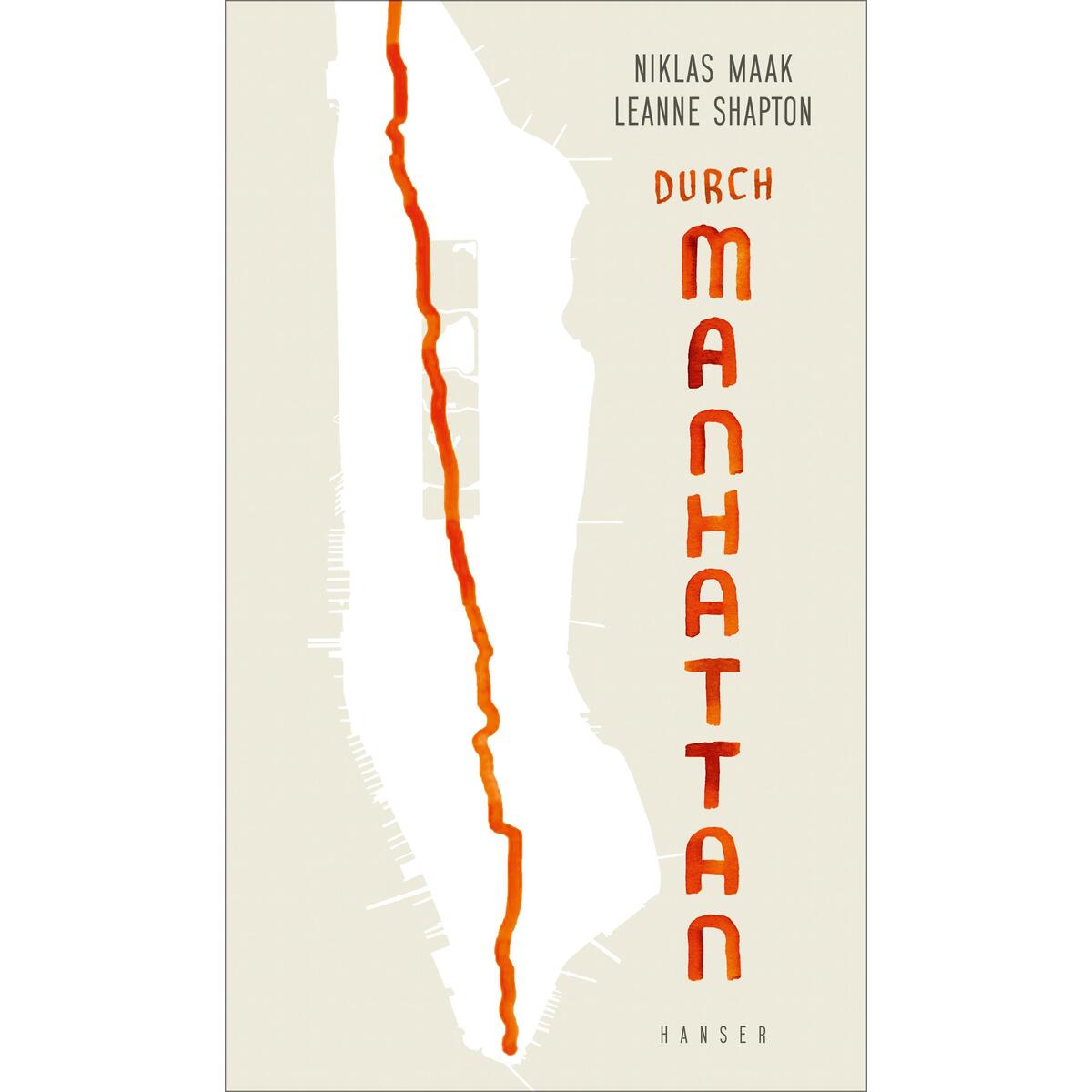 Durch Manhattan von Carl Hanser Verlag