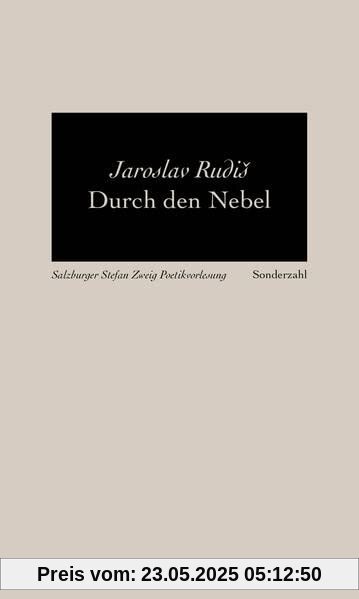 Durch den Nebel: Salzburger Stefan Zweig Poetikvorlesungen