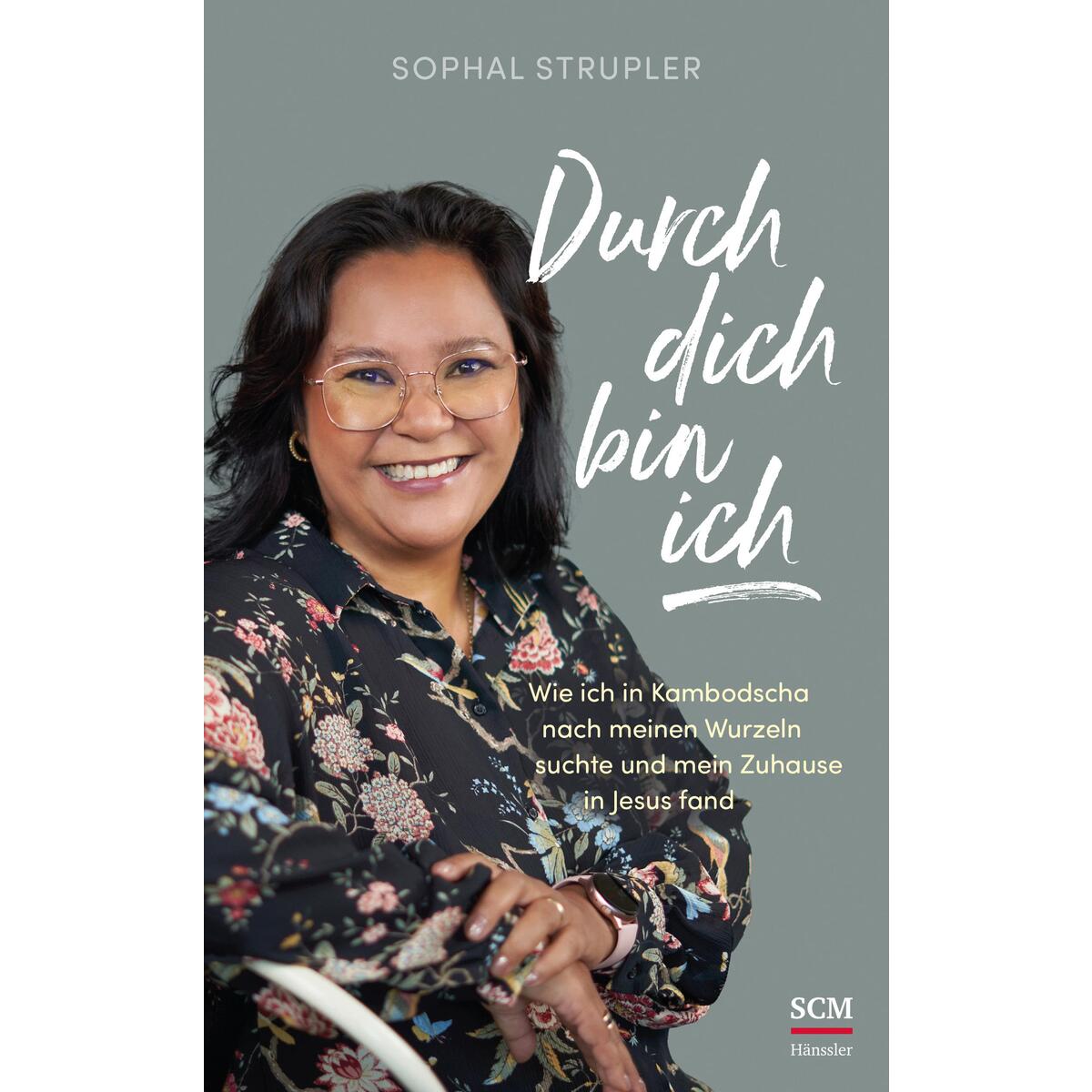 Durch dich bin ich Durch dich bin ich von SCM Hänssler