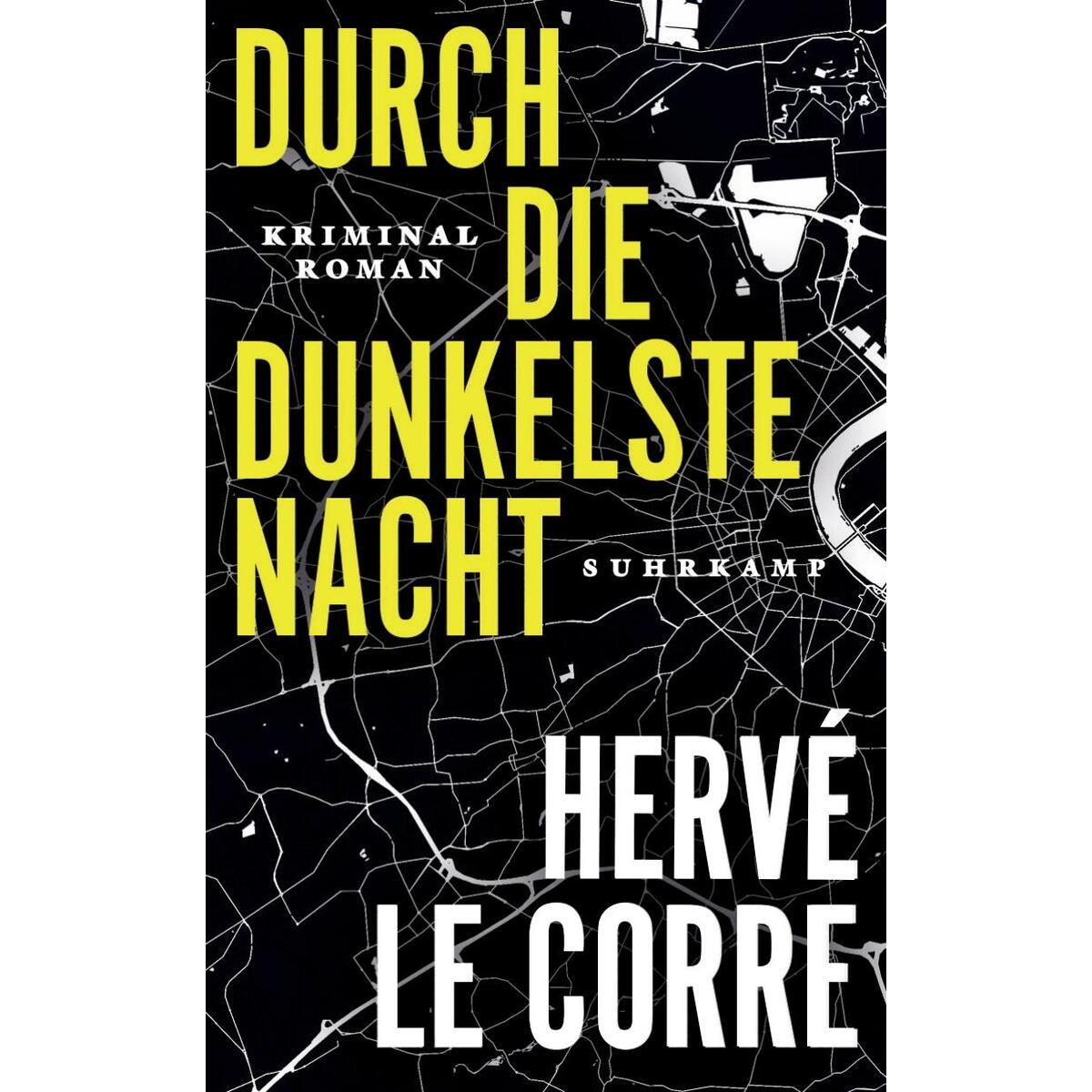 Durch die dunkelste Nacht Durch die dunkelste Nacht von Suhrkamp Verlag