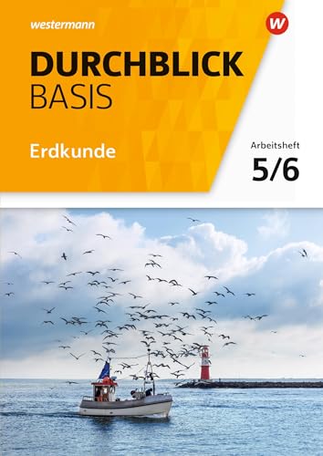 Durchblick Basis Erdkunde - Ausgabe 2018 für Niedersachsen: Arbeitsheft 5 / 6 von Westermann Bildungsmedien Verlag GmbH