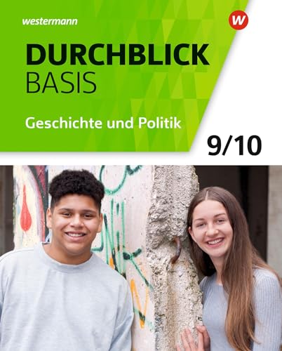 Durchblick Basis Geschichte und Politik - Ausgabe 2018 für Niedersachsen: Schulbuch 9 / 10 Geschichte und Politik