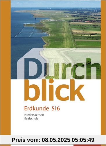 Durchblick Erdkunde - Ausgabe 2015 für Realschulen in Niedersachsen: Schülerband 5 / 6
