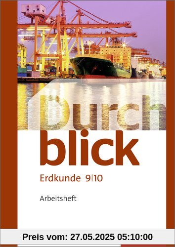 Durchblick Erdkunde - Ausgabe 2015: Arbeitsheft 9 / 10