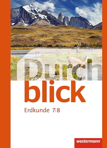 Durchblick Erdkunde - Ausgabe 2015 für Realschulen in Niedersachsen: Schülerband 7 / 8 von Westermann Bildungsmedien Verlag GmbH