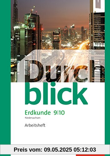 Durchblick Erdkunde - differenzierende Ausgabe 2012 für Oberschulen in Niedersachsen: Arbeitsheft 9 / 10