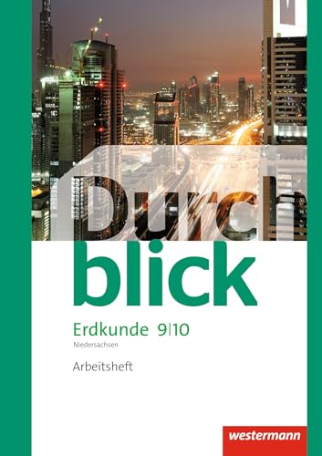 Durchblick Erdkunde - Differenzierende Ausgabe 2012 für Niedersachsen: Arbeitsheft 9 / 10