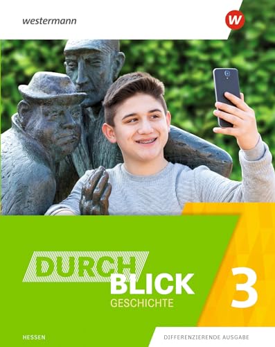 Durchblick Geschichte 3. Schulbuch 3. Für Hessen: Ausgabe 2021 - 8. Schuljahr von Westermann Schulbuch