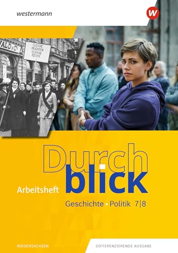 Durchblick Geschichte und Politik - Ausgabe 2022 für Niedersachsen: Arbeitsheft 7 / 8 von Westermann Schulbuchverlag