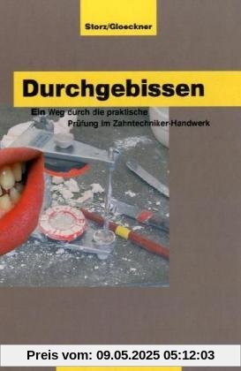 Durchgebissen: Ein Weg durch die praktische Prüfung im Zahntechniker-Handwerk