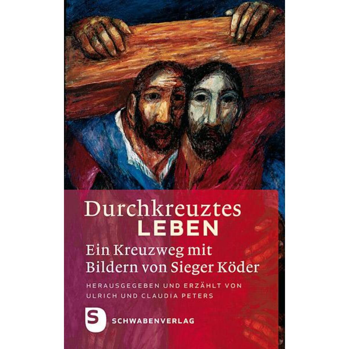 Durchkreuztes Leben von Schwabenverlag
