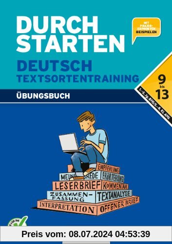 Durchstarten - Deutsch - Neubearbeitung: 9.-13. Schuljahr - Textsortentraining
