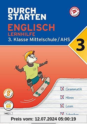 Durchstarten - Englisch Mittelschule/AHS: 3. Klasse - Lernhilfe: Übungsbuch mit Lösungen und Audio-CD. App-Inhalte für mobiles Üben