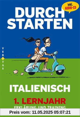 Durchstarten Italienisch 1. Lernjahr. Erklärung und Training Durchstarten Italienisch 1. Lernjahr. Erklärung und Training