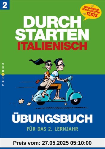 Durchstarten Italienisch 2. Lernjahr. Dein Übungsbuch Durchstarten Italienisch 2. Lernjahr. Dein Übungsbuch