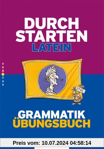 Durchstarten Latein Grammatik. Übungsbuch: Für alle Lernjahre