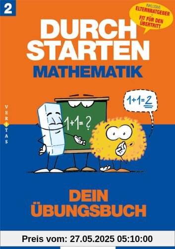 Durchstarten Mathematik 2. Schuljahr. Dein Übungsbuch: Übungsbuch mit Lösungen. Inkl. Elternratgeber und Fit für den Unterricht Durchstarten Mathematik 2. Schuljahr. Dein Übungsbuch: Übungsbuch mit Lösungen. Inkl. Elternratgeber und Fit für den Unterricht