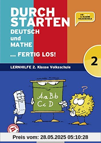 Durchstarten - Volksschule - 2. Klasse: Deutsch und Mathe ... fertig los! - Übungsbuch