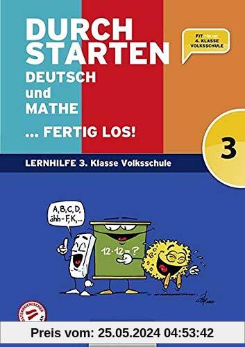 Durchstarten - Volksschule - 3. Klasse: Deutsch, Mathe, Englisch ... fertig los! - Übungsbuch