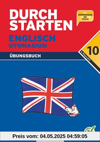 Durchstarten - Zur AHS-Matura Englisch: 10. Schulstufe - Übungsbuch mit Lösungen und CD: Inkl. MP3-CD und Tests