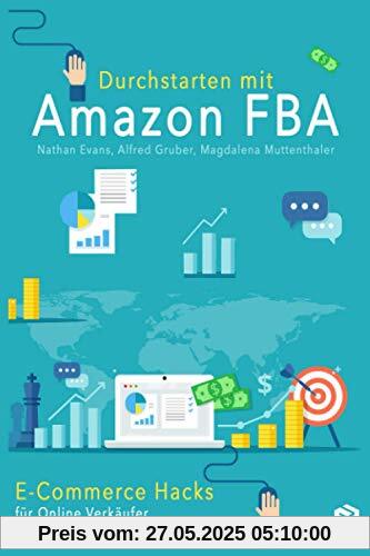 Durchstarten mit Amazon FBA: E-Commerce Hacks für Online-Verkäufer
