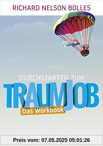 Durchstarten zum Traumjob - Das Workbook