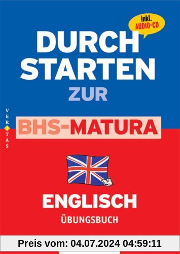 Durchstarten zur Matura - Englisch BHS: Übungsbuch. Übungsbuch für die 4. und 5. Klasse (Lernmaterialien)
