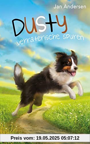Dusty - Verräterische Spuren (Die Dusty-Reihe, Band 8)