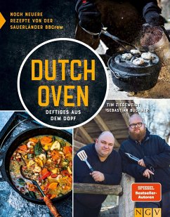 Dutch Oven - Deftiges aus dem Dopf von Naumann & Göbel