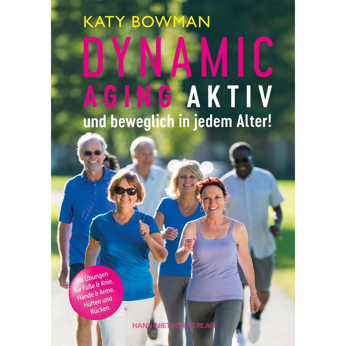 Dynamic Aging Dynamic Aging von Hans-Nietsch-Verlag