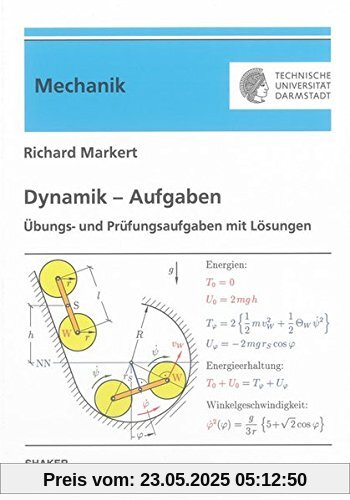 Dynamik  -  Aufgaben (Berichte aus der Mechanik)