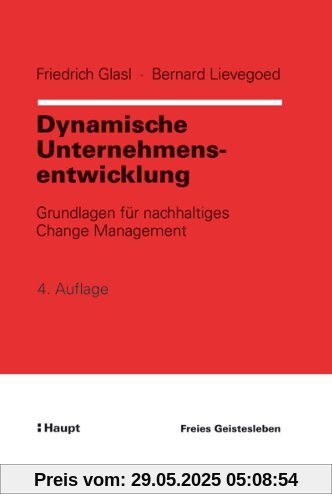 Dynamische Unternehmensentwicklung: Grundlagen für nachhaltiges Change Management