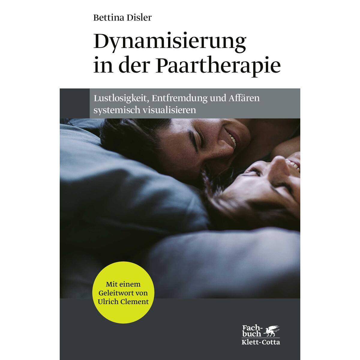 Dynamisierung in der Paartherapie von Klett-Cotta Verlag