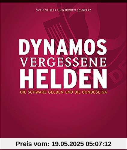Dynamos vergessene Helden: Die Schwarz-Gelben und die Bundesliga