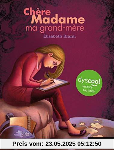 Dyscool - Chère Madame ma grand-mère