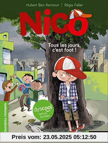 Dyscool-Nico Tous les jours, c'est foot !