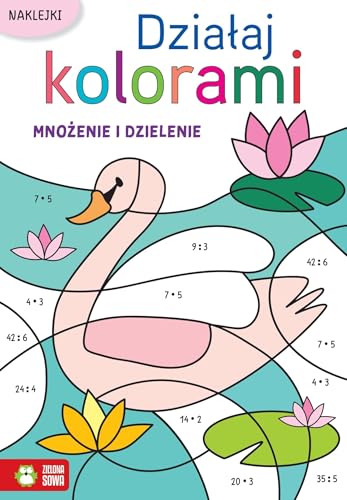 Działaj kolorami Mnożenie i dzielenie Działaj kolorami Mnożenie i dzielenie von Zielona Sowa