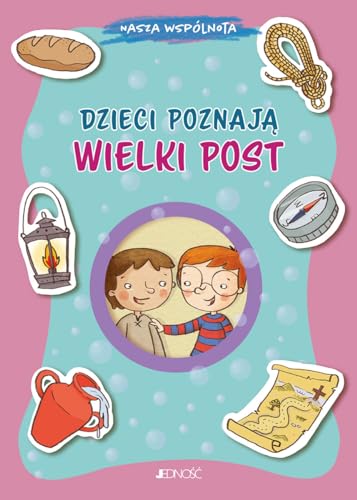 Dzieci poznają Wielki Post Dzieci poznają Wielki Post von Jedność