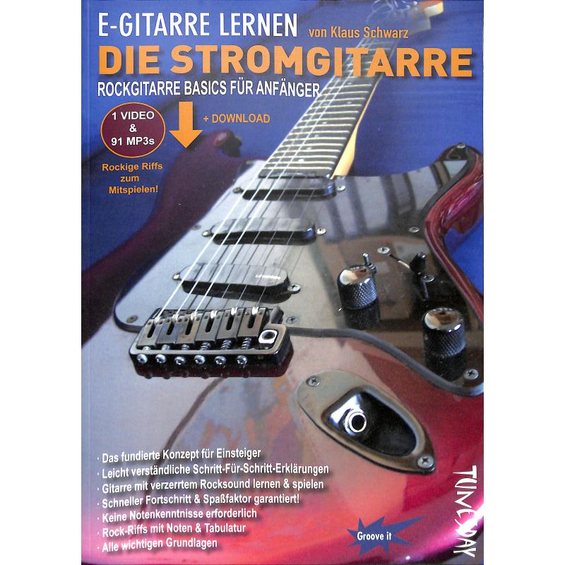 E-Gitarre lernen - die Stromgitarre