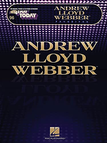 E-Z Play Today Volume 246: Andrew Lloyd Webber Favourites: Songbook für Klavier von HAL LEONARD
