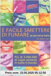 È facile smettere di fumare se sai come farlo È facile smettere di fumare se sai come farlo