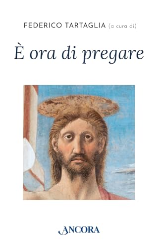 È ora di pregare (Rivolti a te) von Ancora