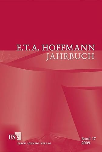E.T.A. Hoffmann-Jahrbuch 2009 von Erich Schmidt Verlag