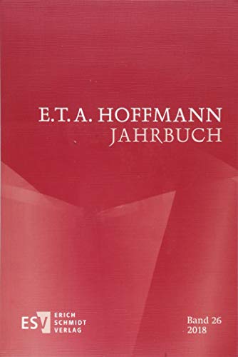 E.T.A. Hoffmann-Jahrbuch 2018 von Schmidt (Erich), Berlin
