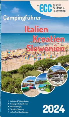 ECC Campingführer Italien / Kroatien / Slowenien 2024 von Drei Brunnen Verlag