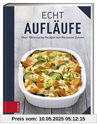 ECHT Aufläufe (ECHT Kochbücher)