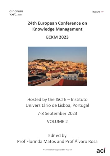 ECKM vol 2- Proceedings of the 24th European Conference on Knowledge Management-VOL 2 von ACPIL
