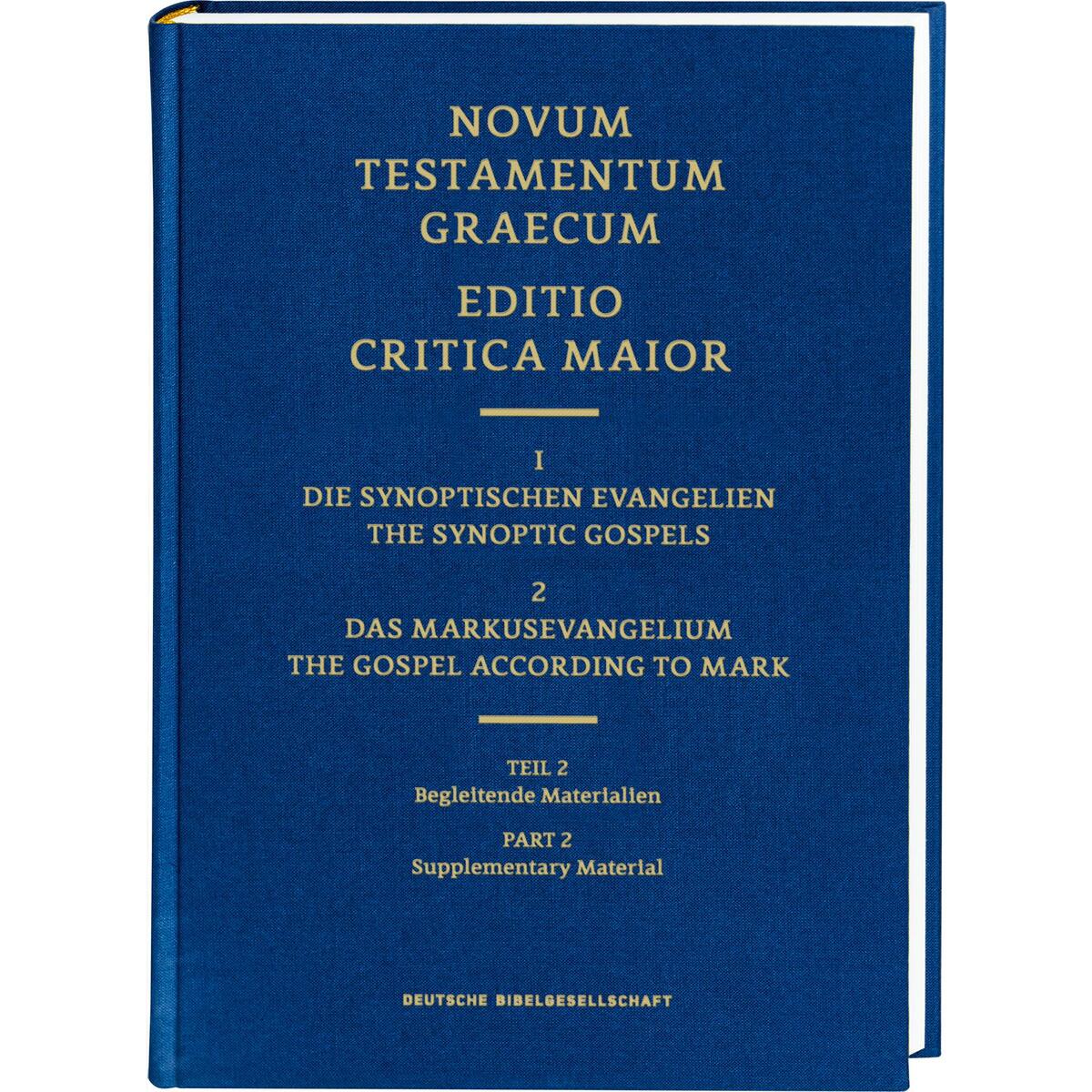 ECM I/2.2. Markusevangelium. Begleitende Materialien ECM I/2.2. Markusevangelium. Begleitende Materialien von Deutsche Bibelges.
