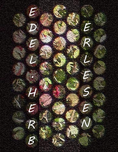 EDEL-HERB ERLESEN: Lyrischer Lorbeer 2018 von Lorbeer - Verlag