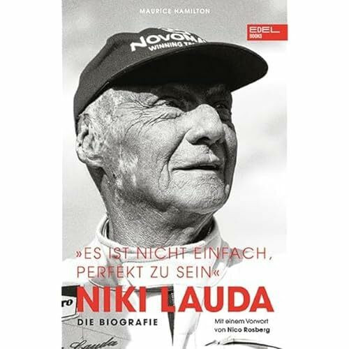 EDEL Niki Lauda „Es ist nicht einfach, perfekt zu sein“: Die Biografie EDEL Niki Lauda „Es ist nicht einfach, perfekt zu sein“: Die Biografie